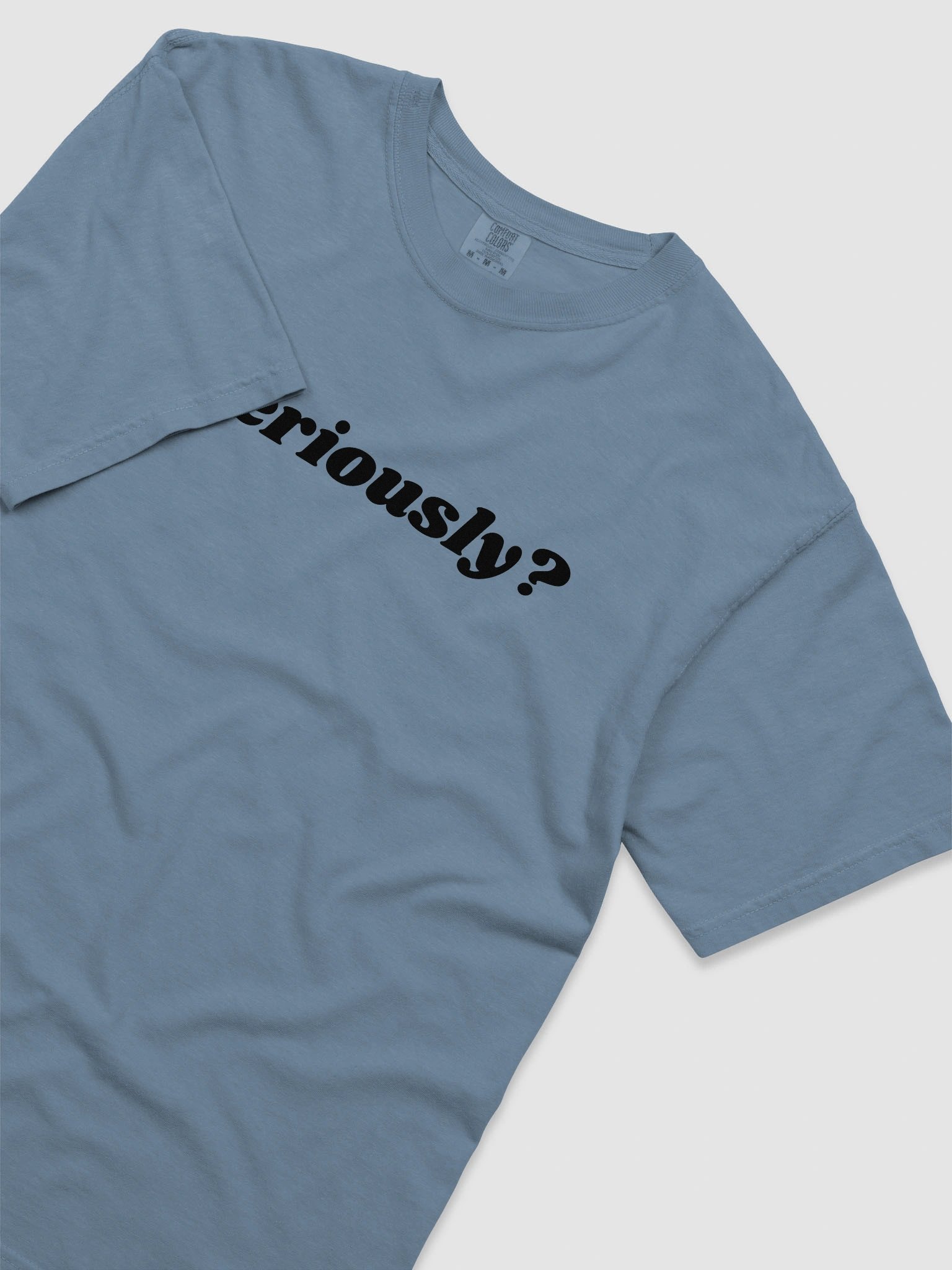 Seriously? (Black Lettering) product image (62)