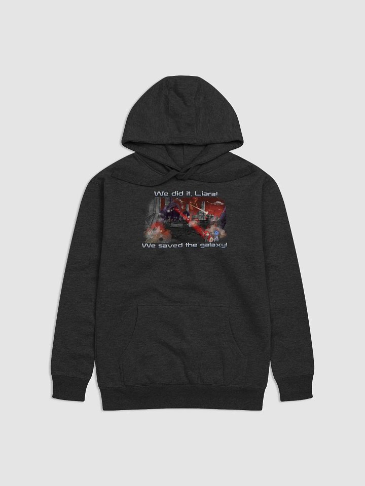 We did it, Liara (Hoodie)! product image (1)