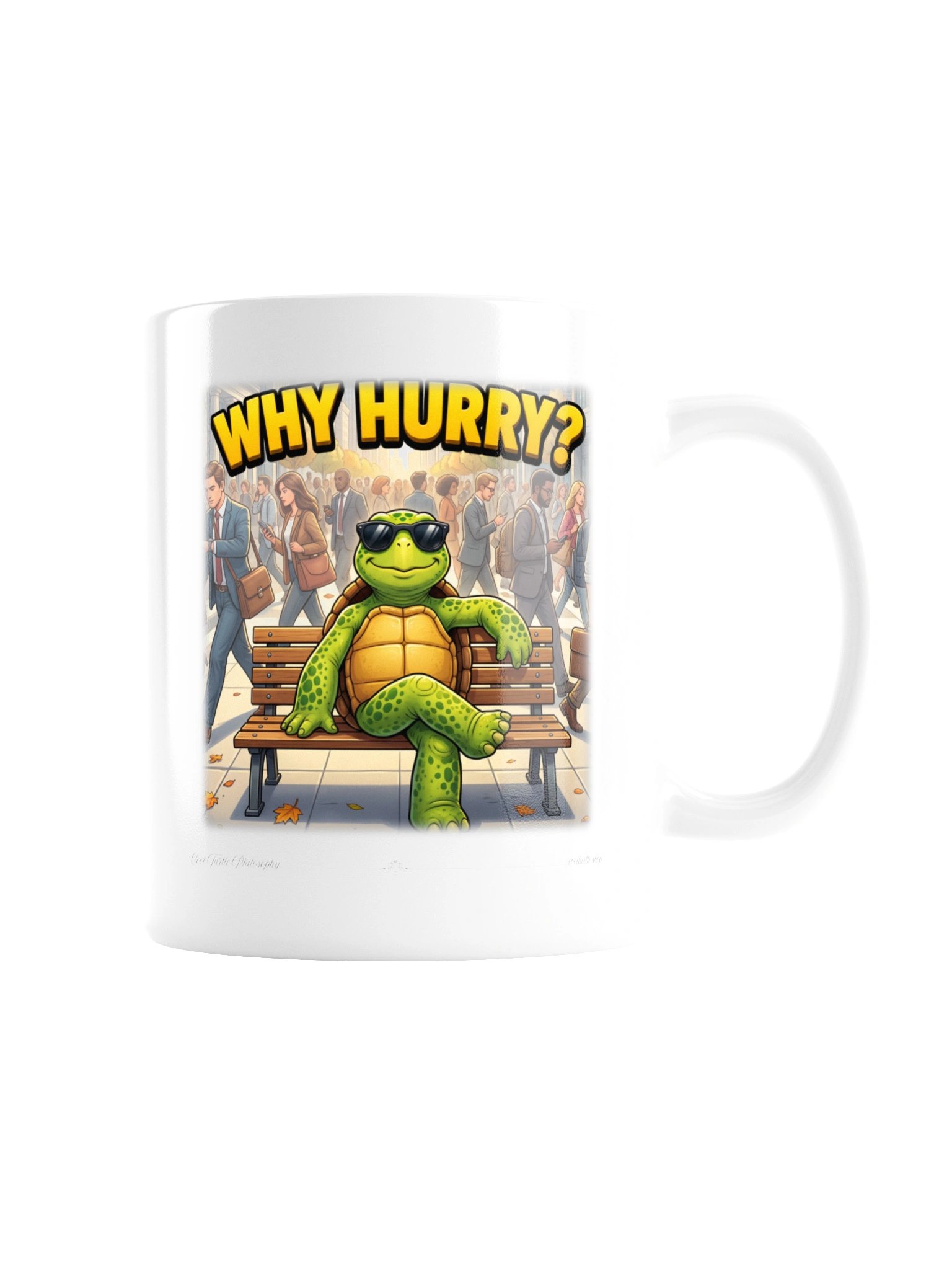 WHY HURRY? — Cool Turtle White Glossy Mug product image (3)