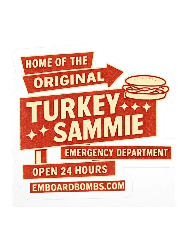 Turkey Sammie Sticker product image (1)