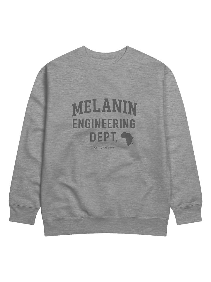 Melanin Engineering Dept. Sweatshirt product image (5)