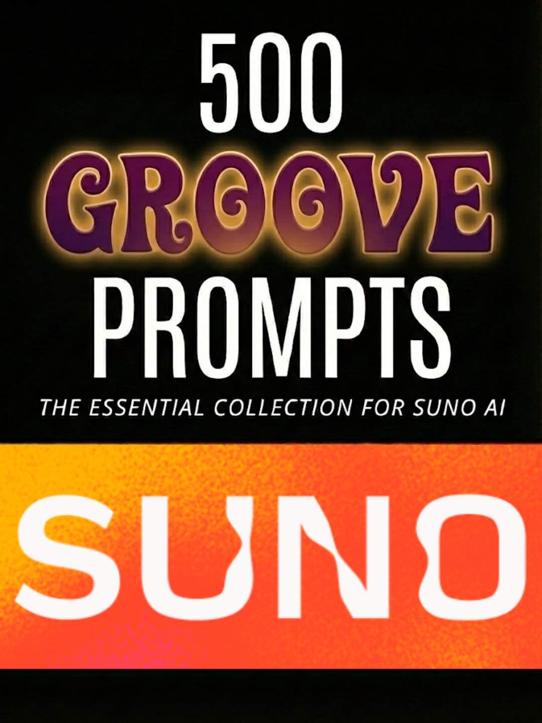 500 Groove Prompts for SUNO product image (1)