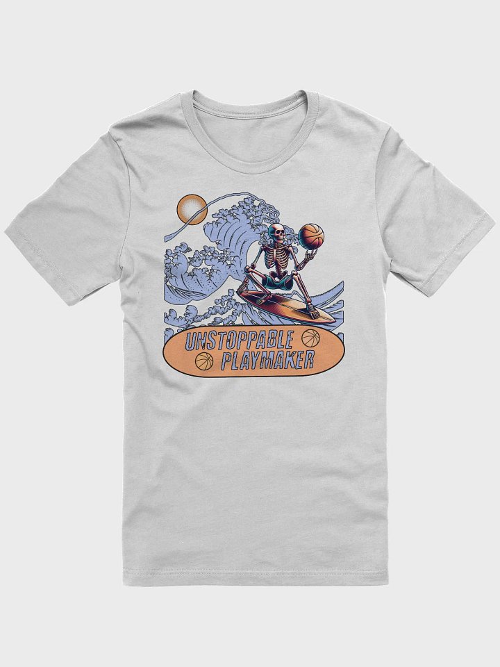 Unstoppable Playmaker Skeleton Basketball T-Shirt product image (1)