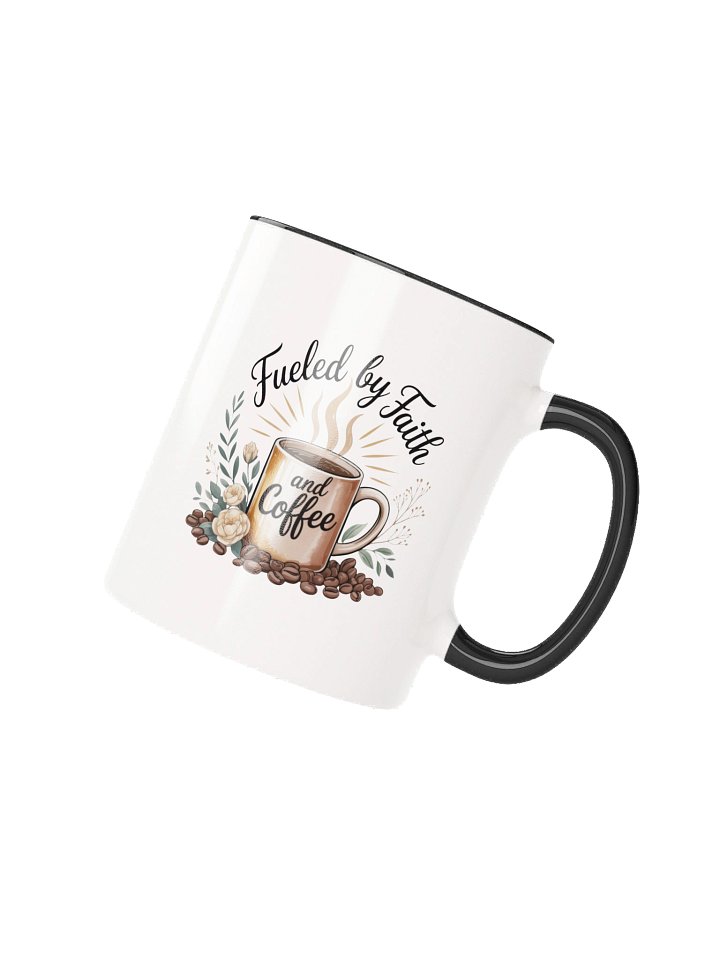 Fueled by Faith and Coffee Inspirational Quote Mug - with Color Inside product image (2)