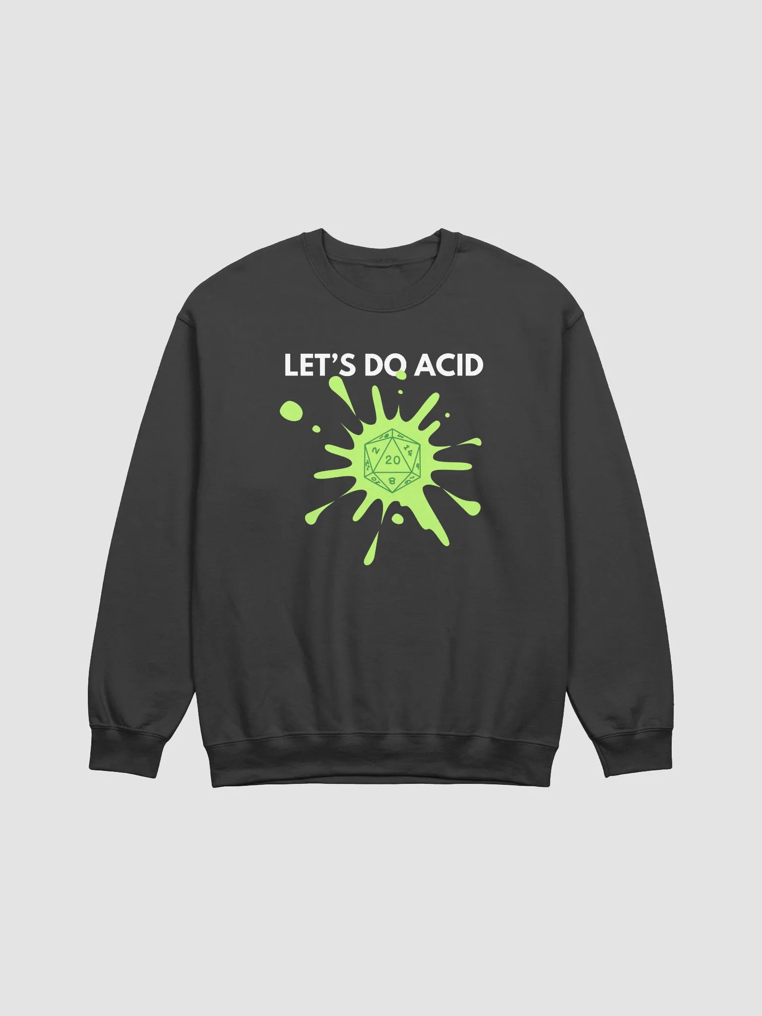 "Let's Do Acid" Sweatshirt product image (1)