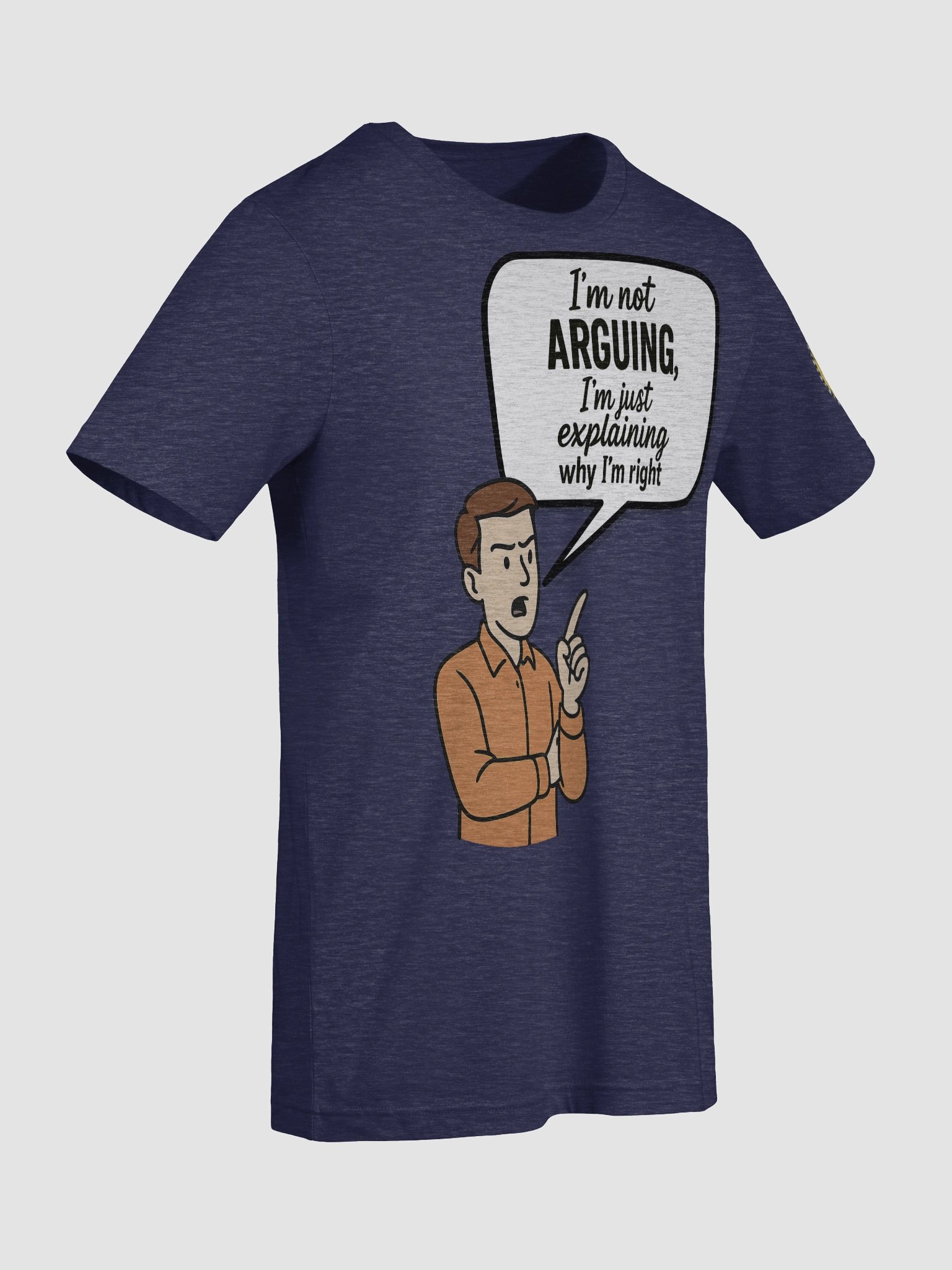 I'm not Arguing (Male) Bella+Canvas Supersoft T-Shirt Colors (2) product image (45)