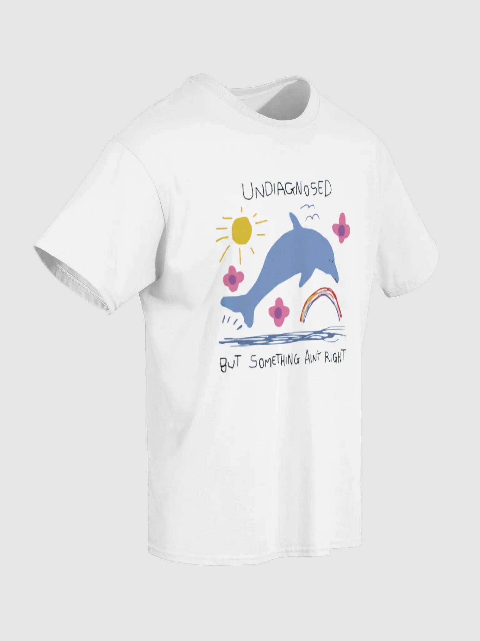 Undiagnosed But Something Ain't Right Shirt product image (8)