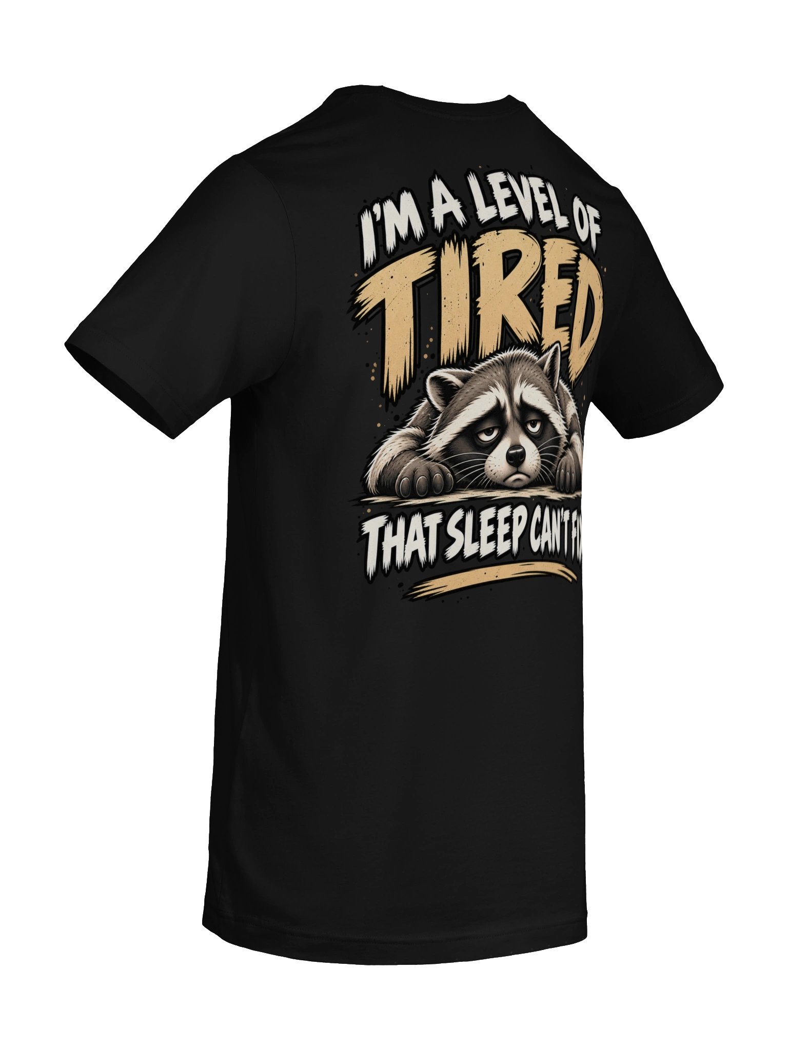 A Level of Tired | Unisex Work Humor T-Shirt product image (8)