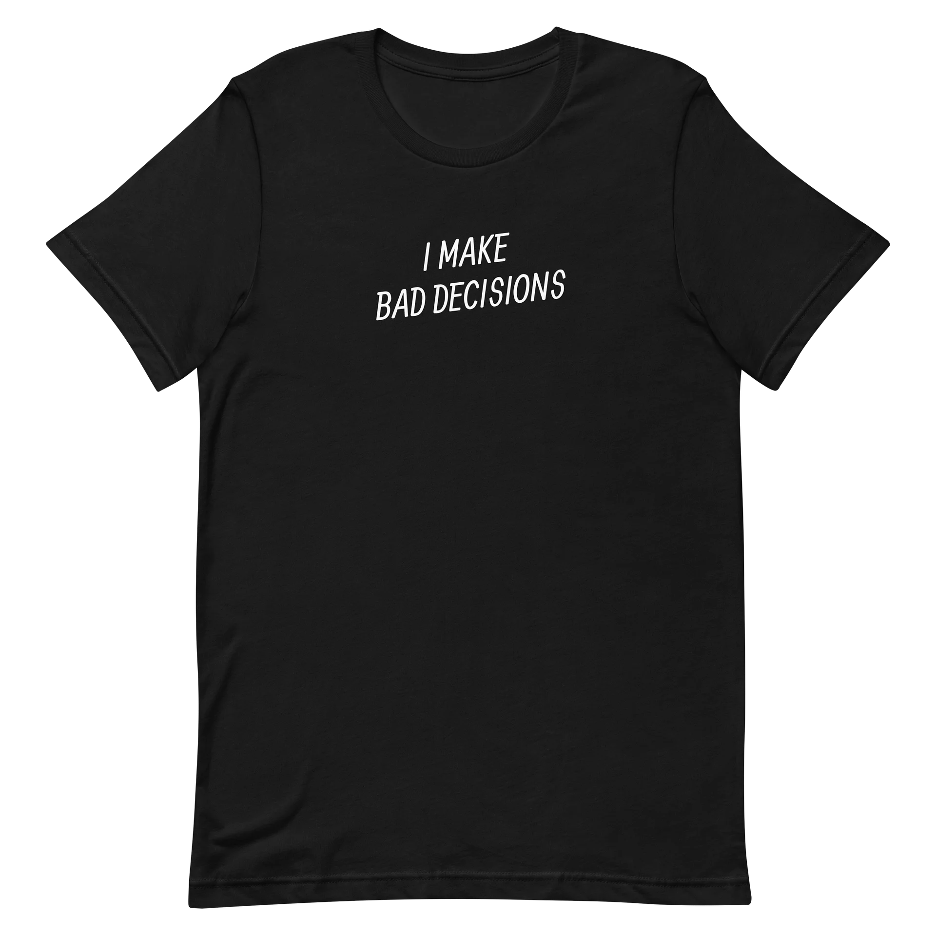 I make bad decisions product image (2)