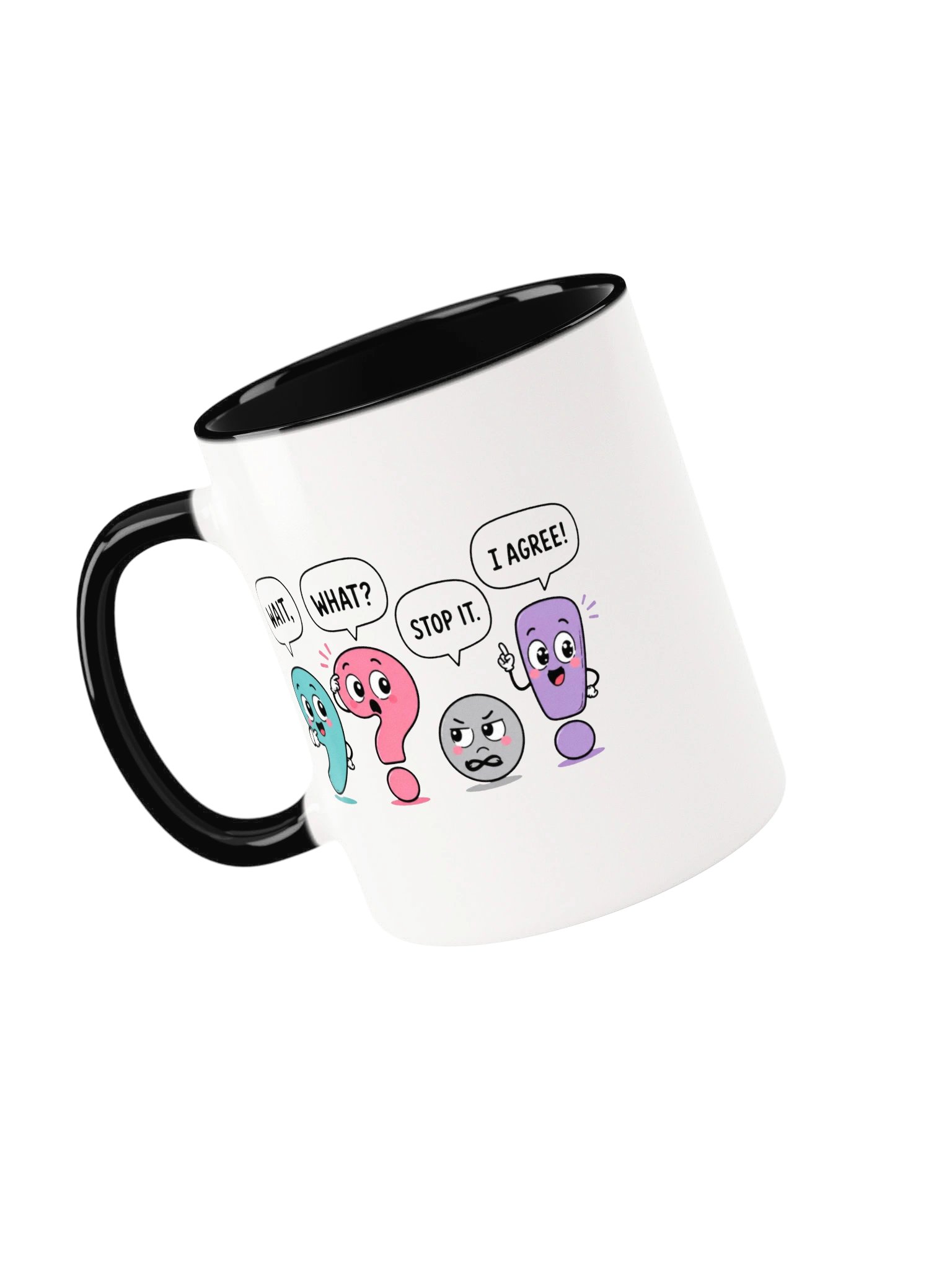English Teacher Funny Mug Wait, What? Stop It. I Agree! product image (46)