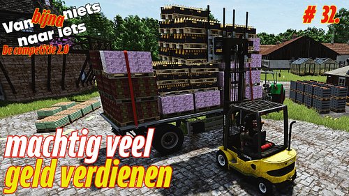 MACHTIG VEEL GELD VERDIENEN - De Competitie 2.0  Aflevering 32.
Na het succes van de eerste van niets naar iets serie gaan Ja...