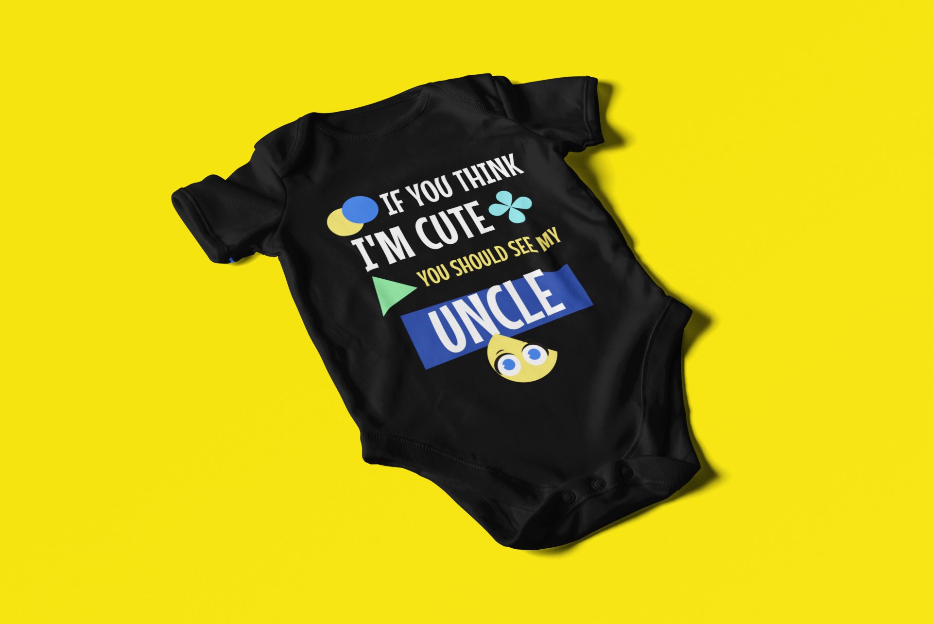 If you think I'm cute (UNCLE) - Baby Bodysuit Onesies for Boys and Girls product image (2)