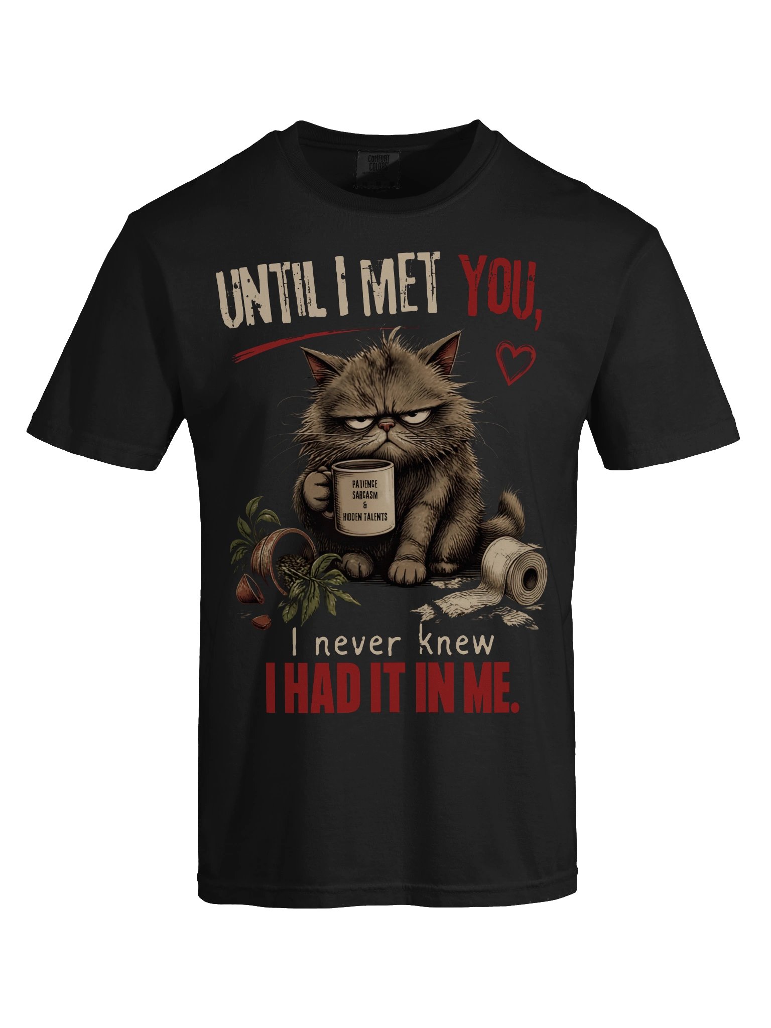 Until I Met You T-Shirt product image (40)