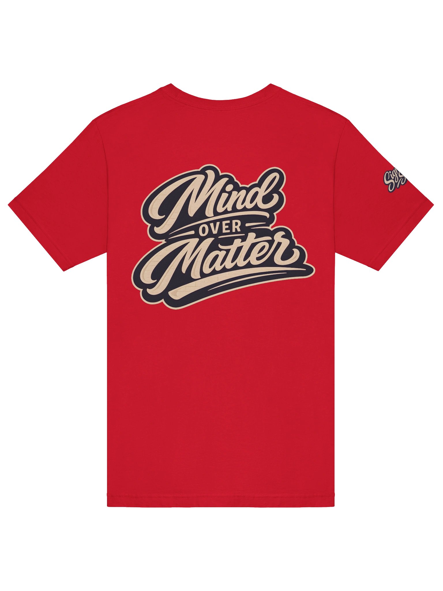 Just Keep Show'n Up Signature Series Tee "Mind Over Matter" product image (54)