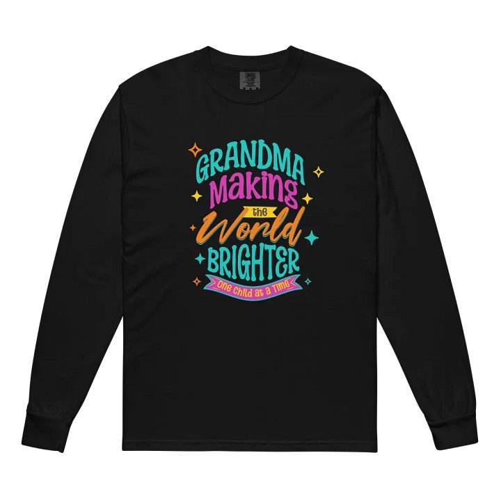 Grandma Making the World Brighter Shirt product image (3)