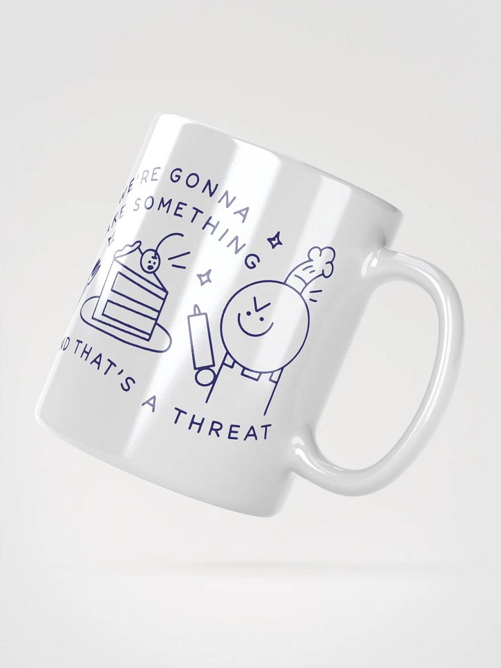 'And That's a Threat' Mug product image (2)