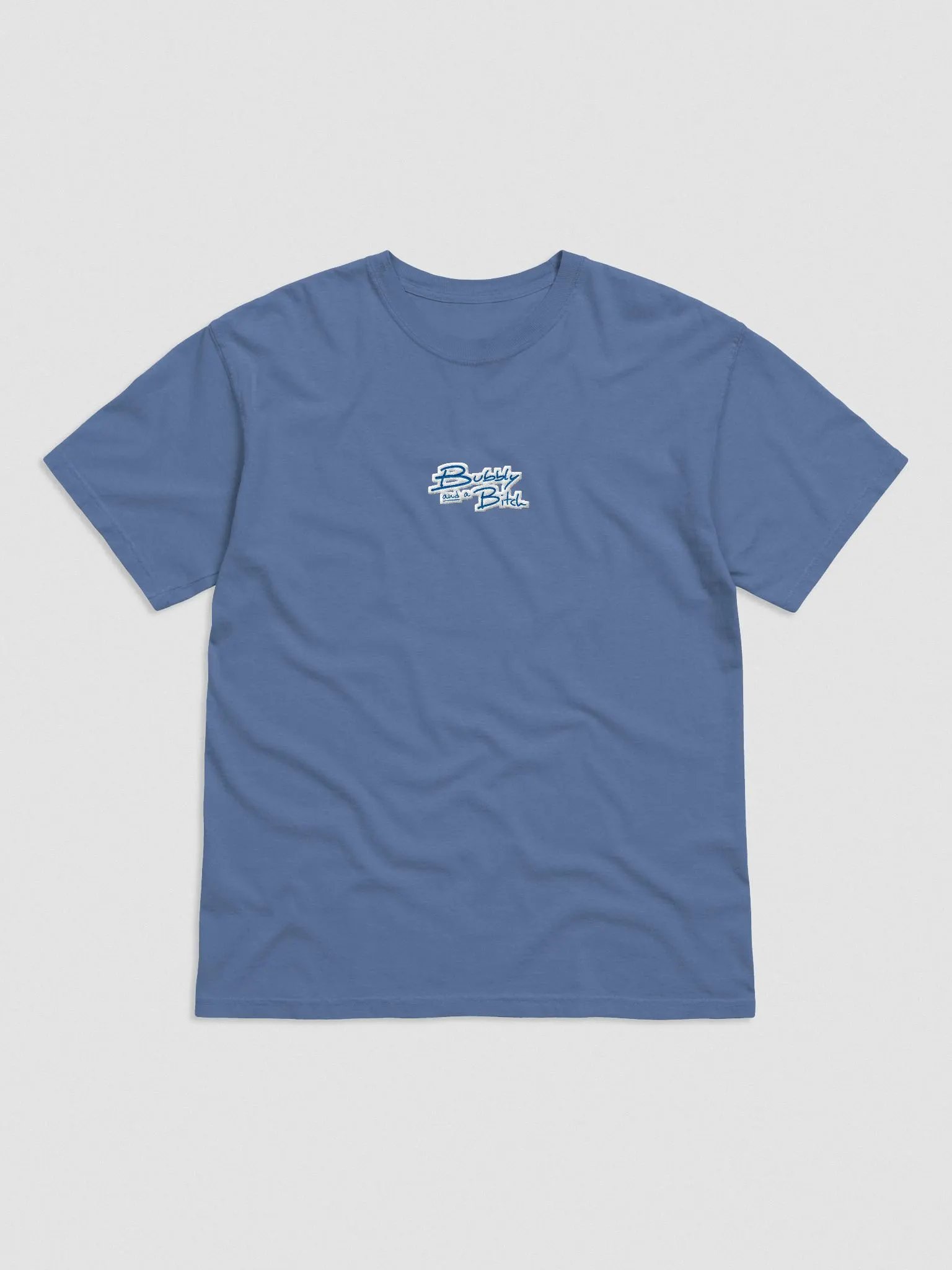 Bubbly and a B*tch embroidered garment-dyed tee (blue bubble design) product image (1)