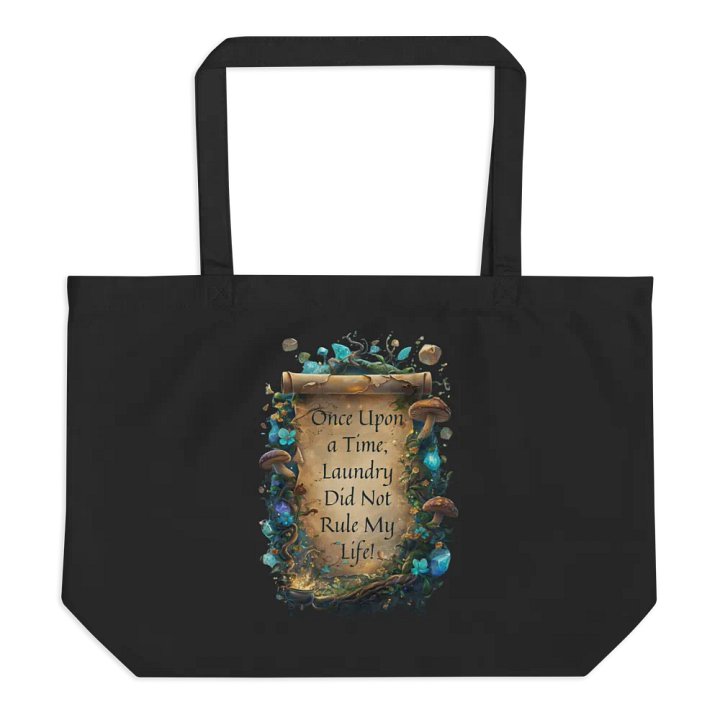 Once Upon a Time, Laundry Did Not Rule My Life – Funny Fairytale Mom Tote Bag, Parenting Humor, Relatable Mom Life product image (1)