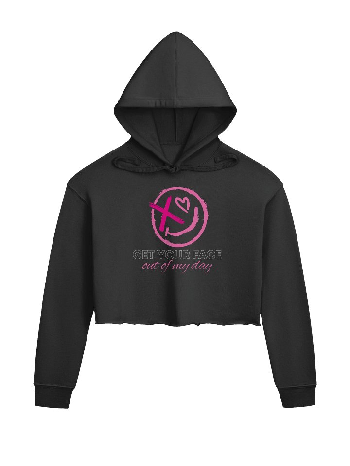 Get Your Face Out of My Day Hoodie product image (1)