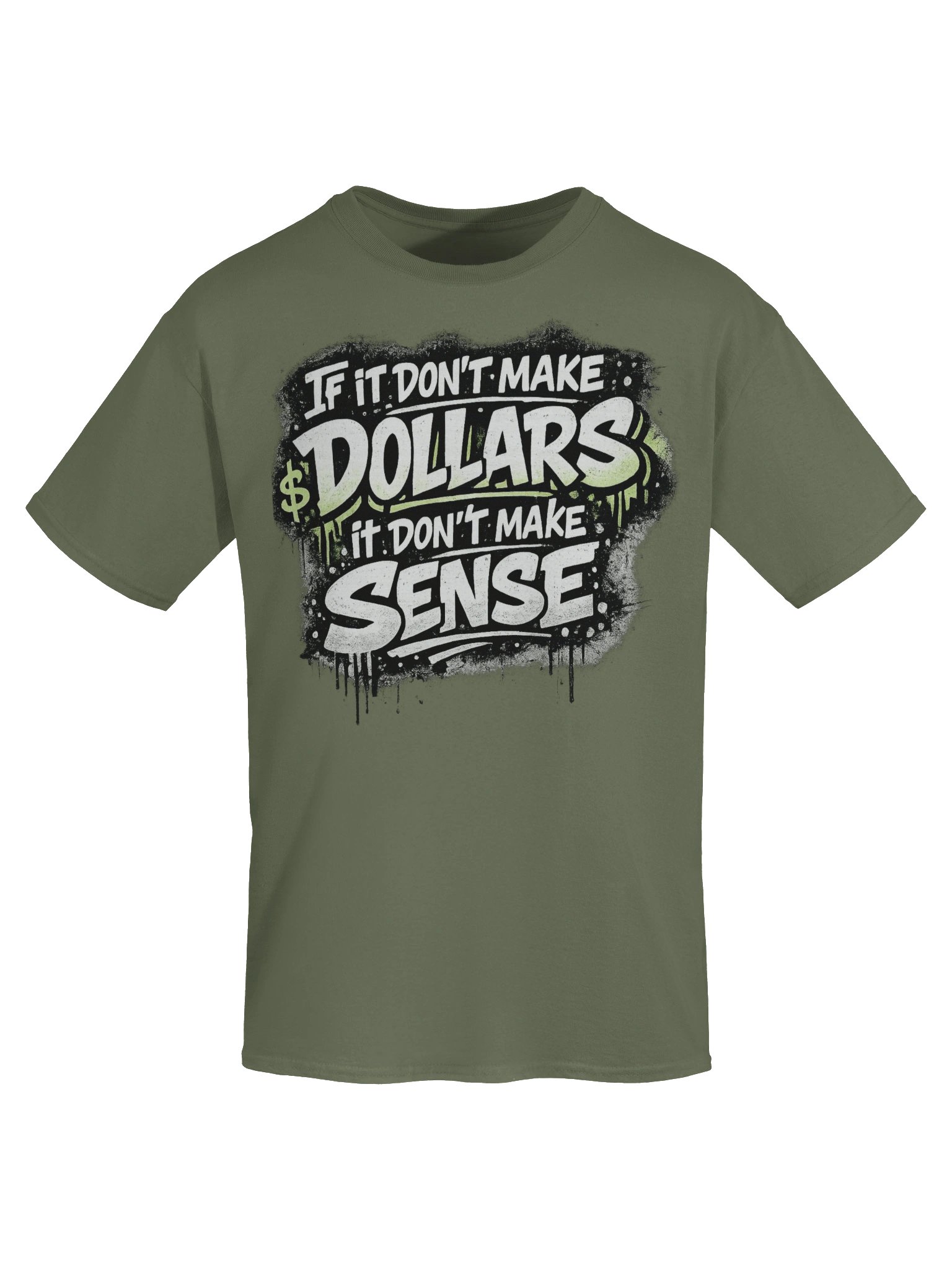 If It Don’t Make Dollars Men's T-Shirt product image (1)