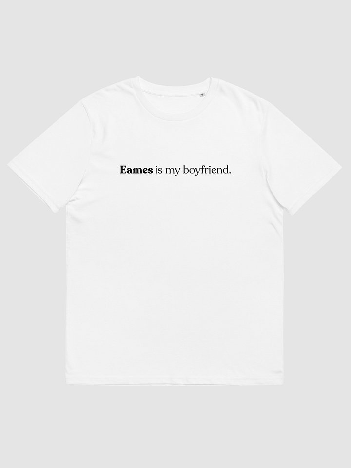 Eames is my boyfriend Tee - White product image (1)