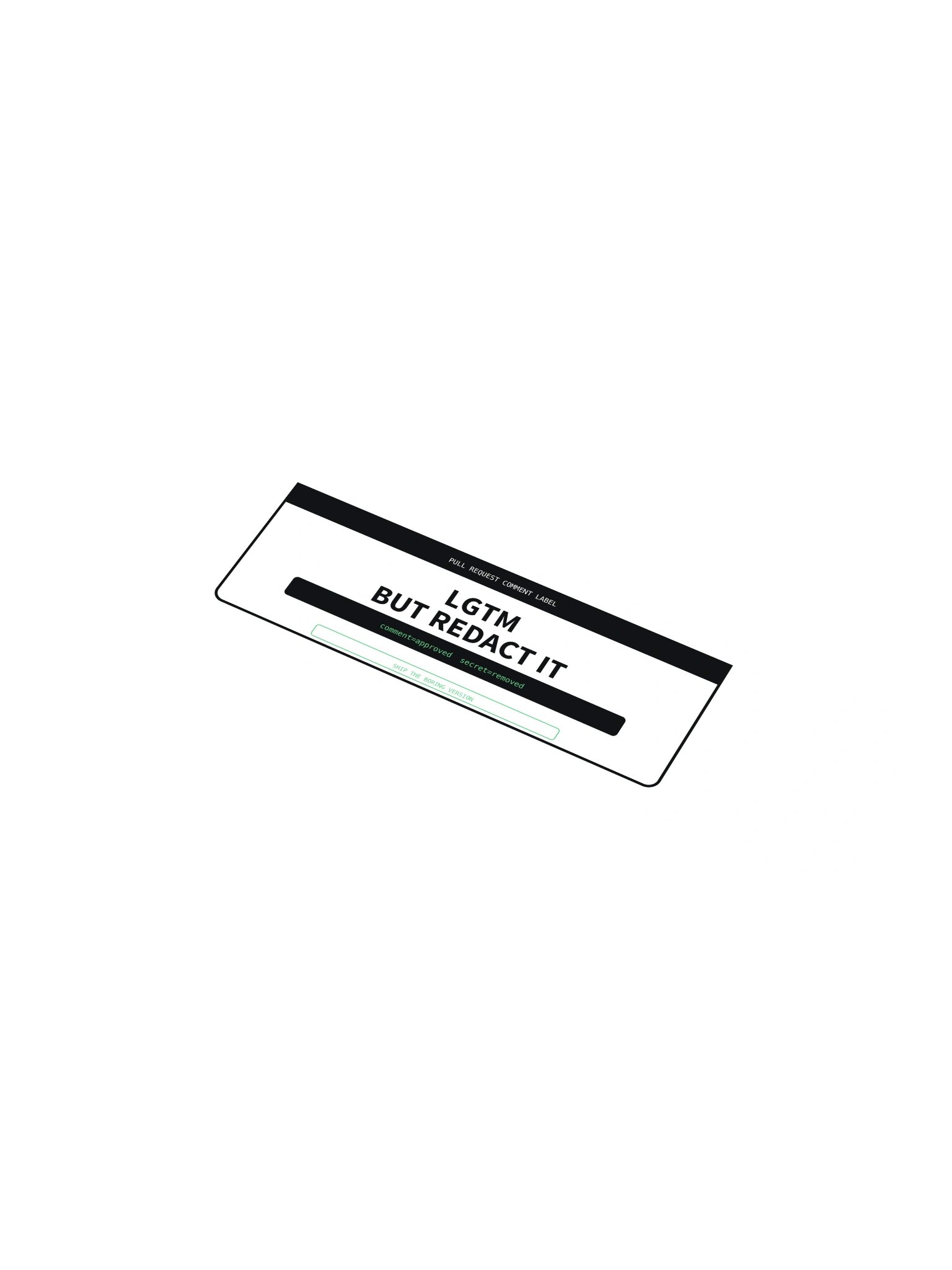 LGTM But Redact It Sticker product image (1)