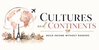 Cultures and Continents