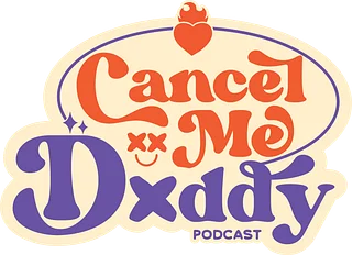Cancel Me, Daddy