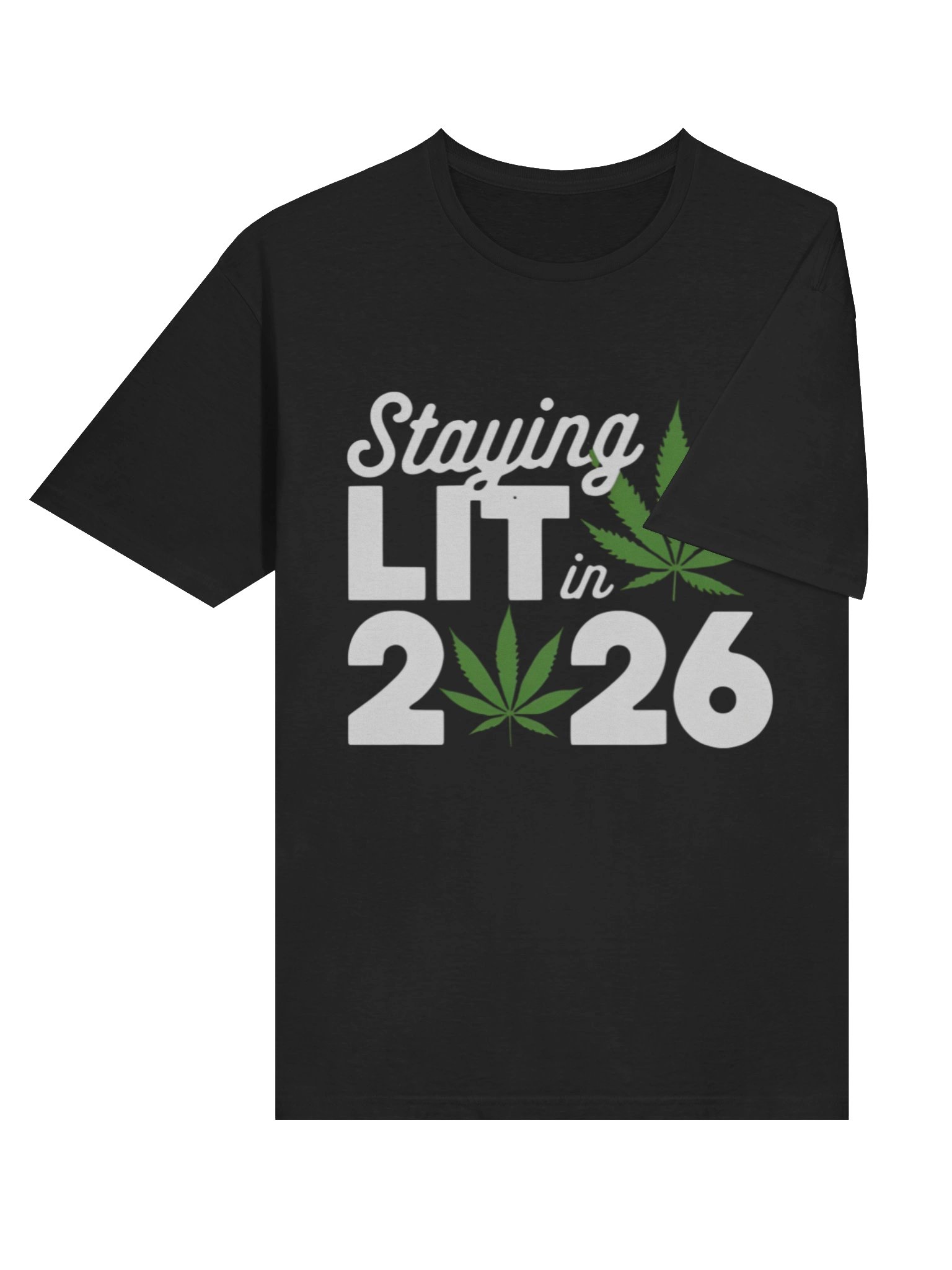 Staying Lit In 2026 High Wasted Marijuana Weed New Years Shirt product image (4)