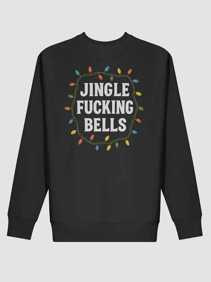 JINGLE F***KING BELLS SWEATSHIRT product image (2)