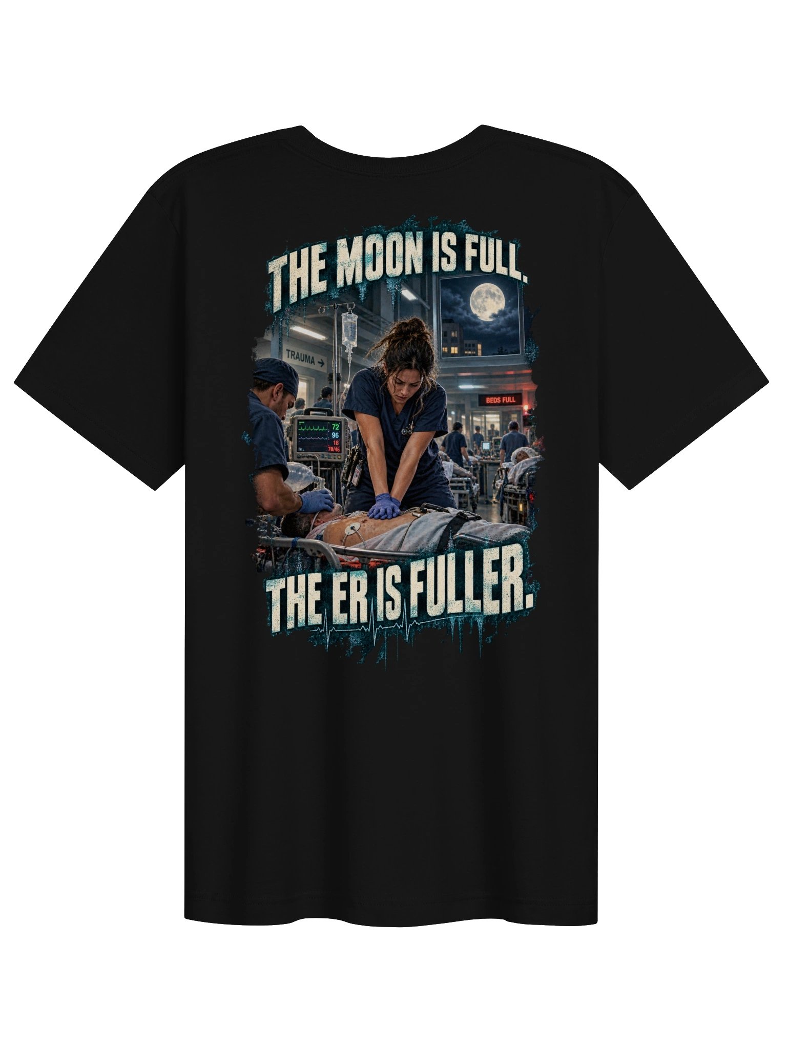 The ER Is Fuller — Full Moon ER Nurse Tee product image (1)