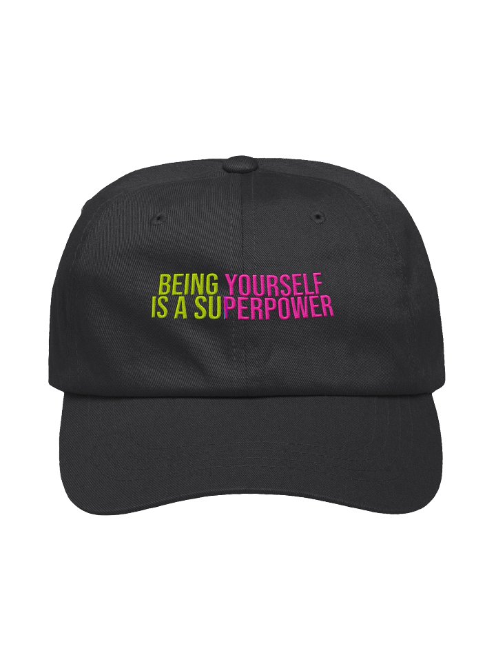 Being Yourself Is A Super Power Dad Hat product image (1)