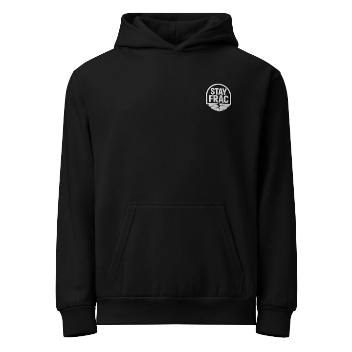 STAY FRAC HOODIE 2025 Edition product image (1)
