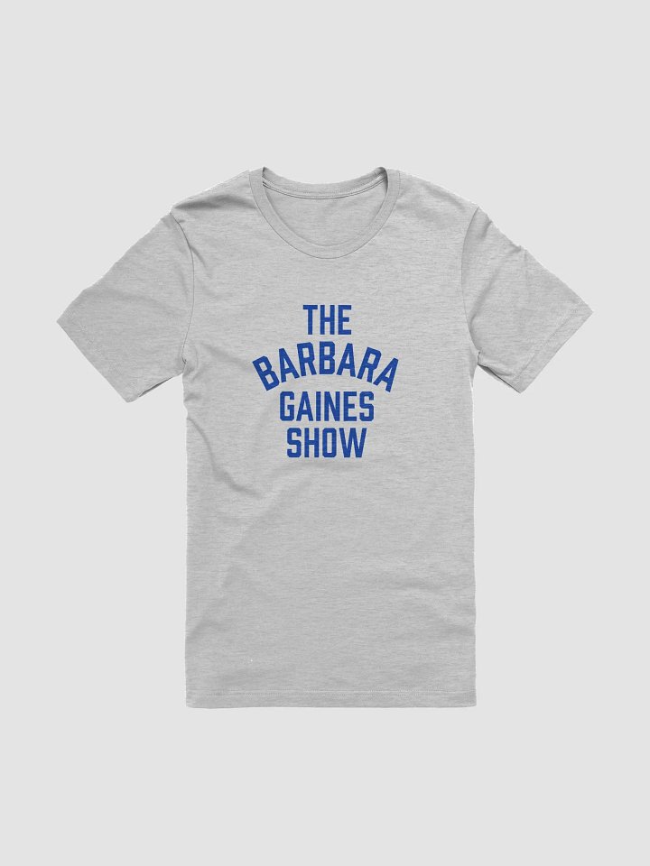 The Barbara Gaines Show T-Shirt product image (2)