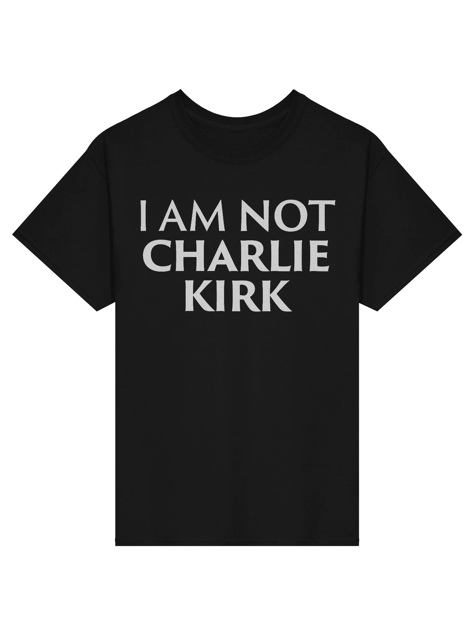 I Am NOT Charlie Kirk - Shirt product image (1)