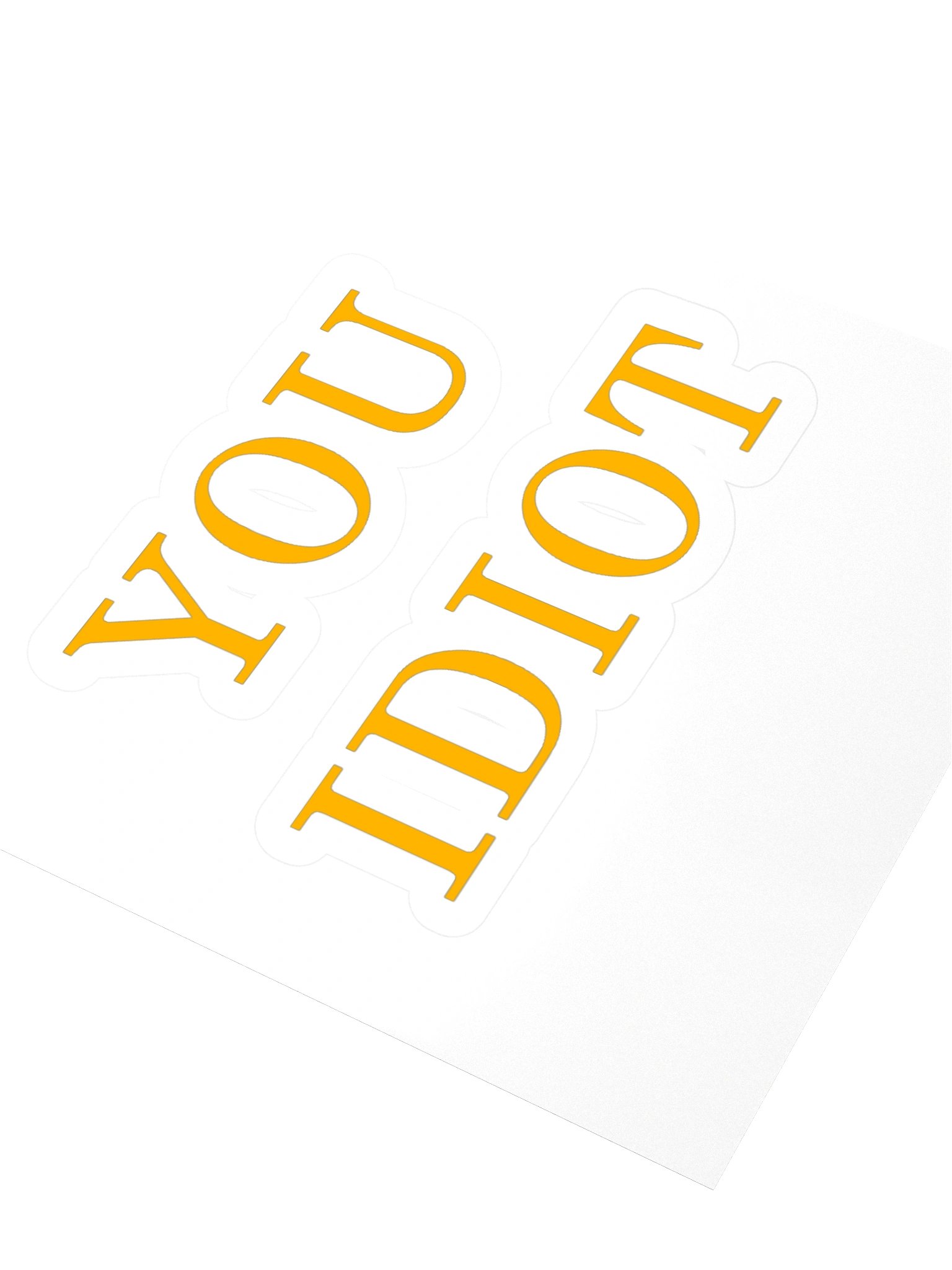 YOU IDIOT Bold Kiss Cut Sticker product image (10)
