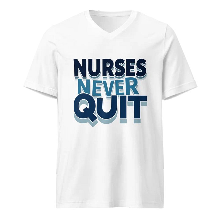 NURSES NEVER QUIT V-Neck Tee product image (5)