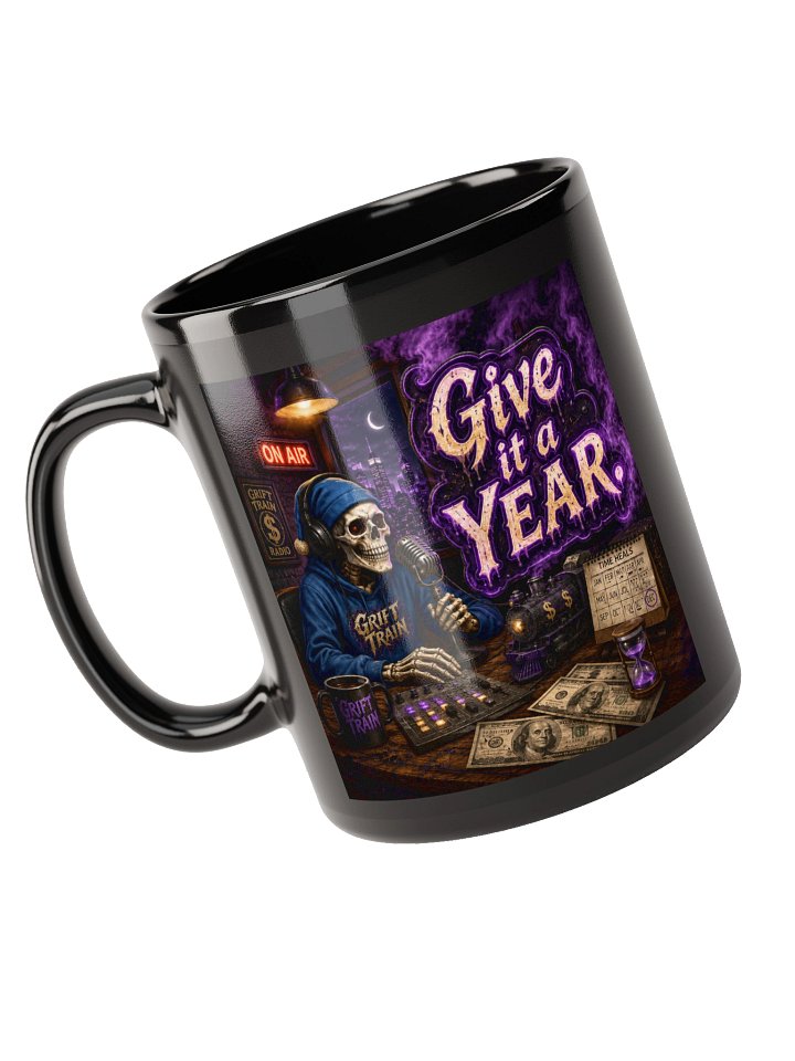 ''Give It A Year 2.0'' Black Glossy Mug product image (1)