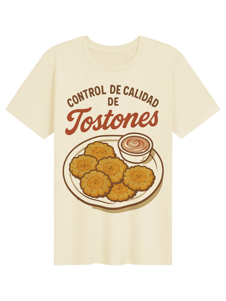 Control de Calidad de Tostones Camiseta Unisex product image (1)