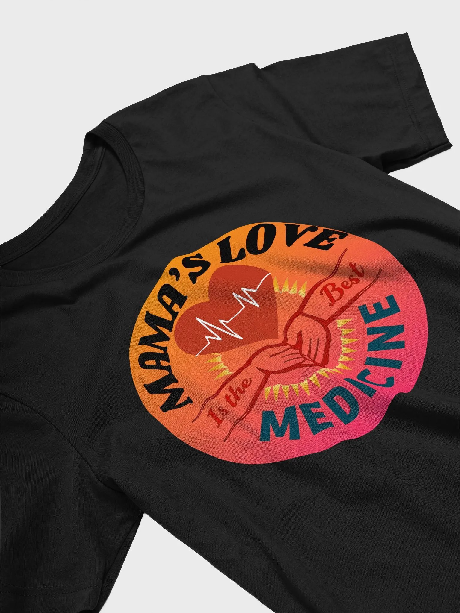 MAMA'S LOVE Is the Best MEDICINE T-Shirt product image (27)