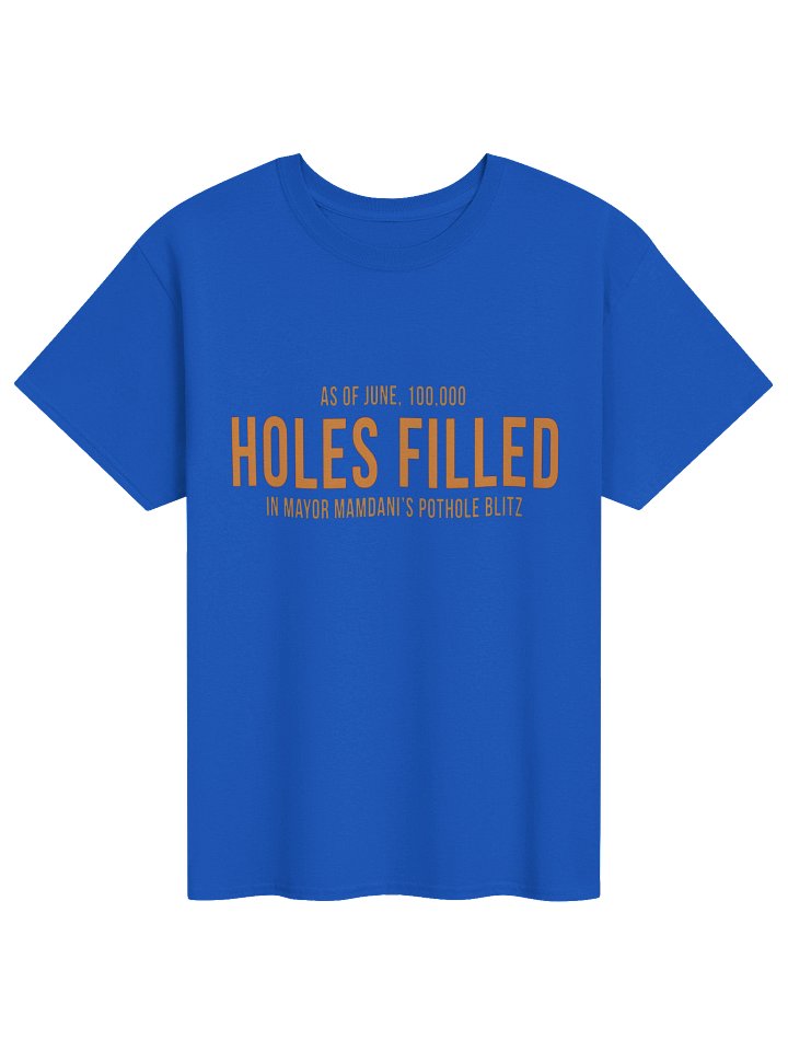 100,000 Holes Filled in Mayor Mamdani’s Pothole Blitz Shirt product image (1)
