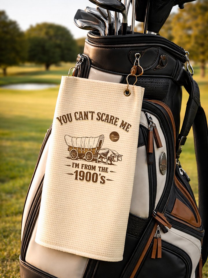 I’m From the 1900s Golf Towel product image (1)
