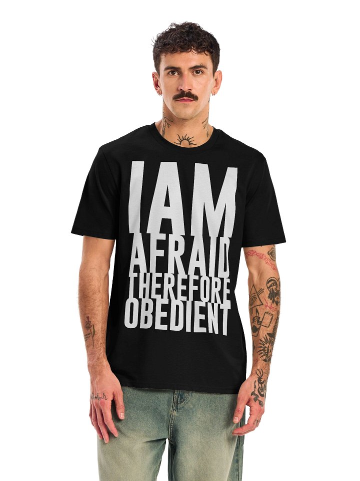 I AM AFRAID THERFORE OBEDIENT | BLACK T product image (2)