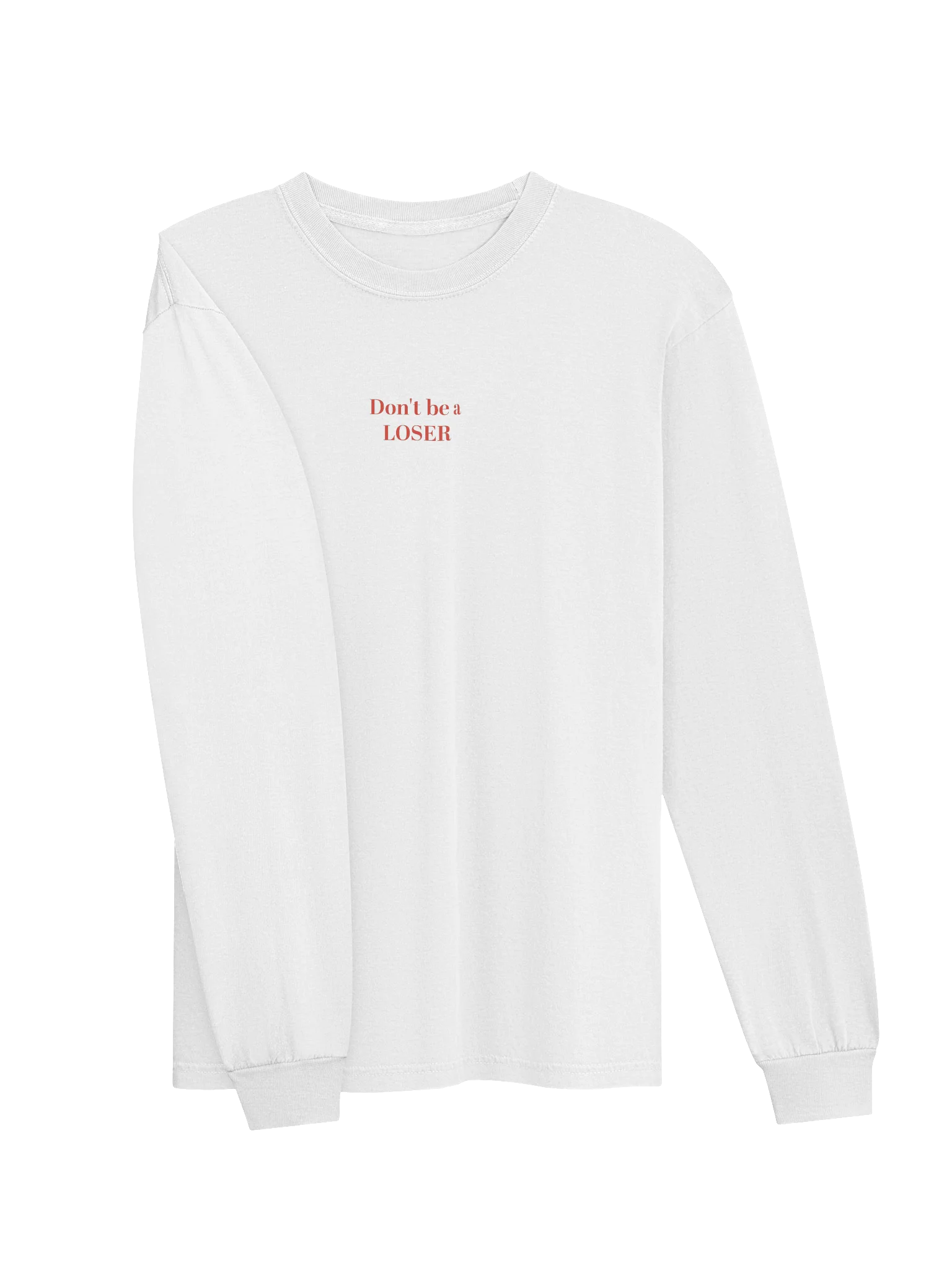 Don't be a LOSER casual unisex long sleeve product image (3)