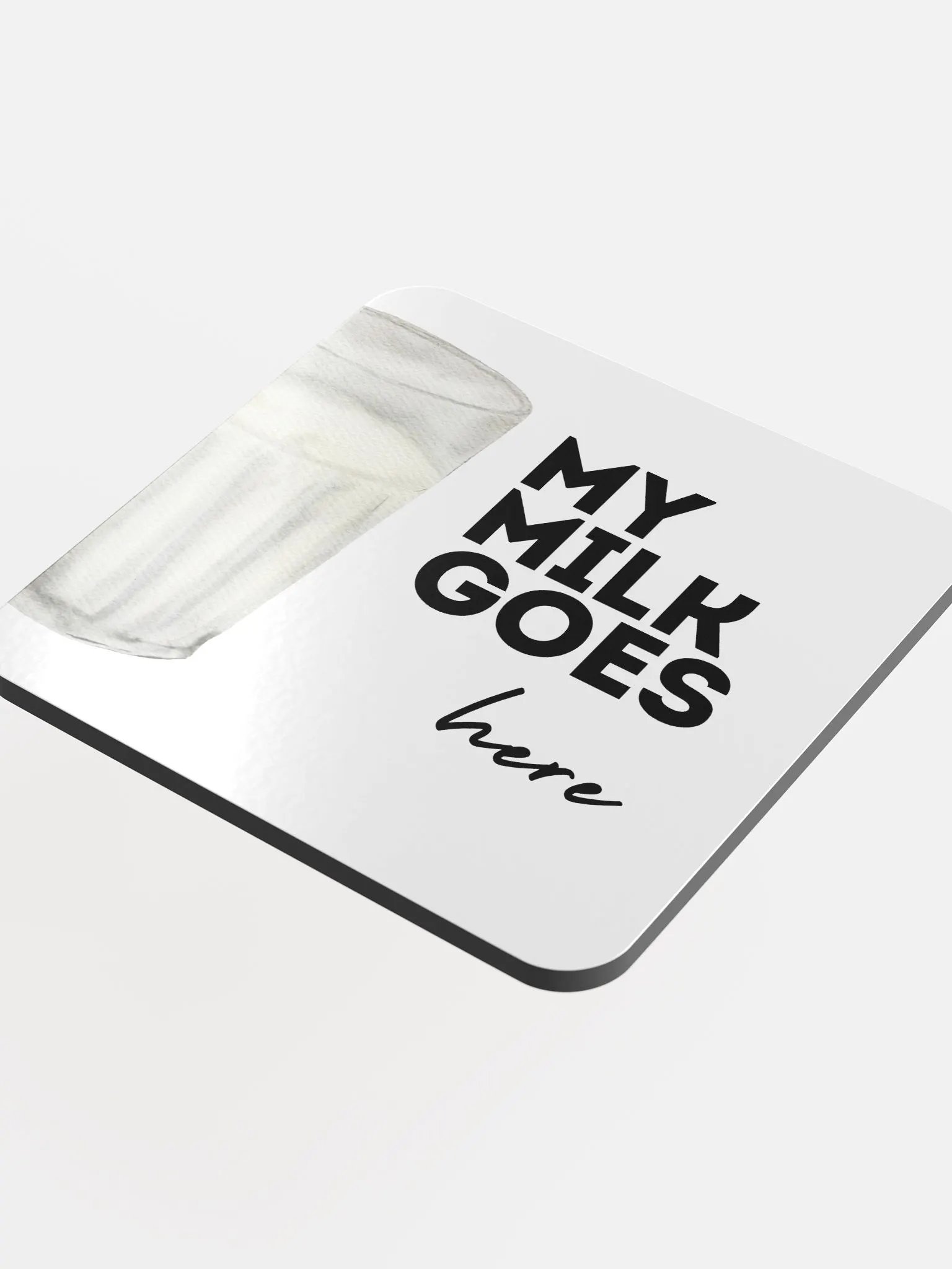 My Milk Goes Here Coaster product image (4)
