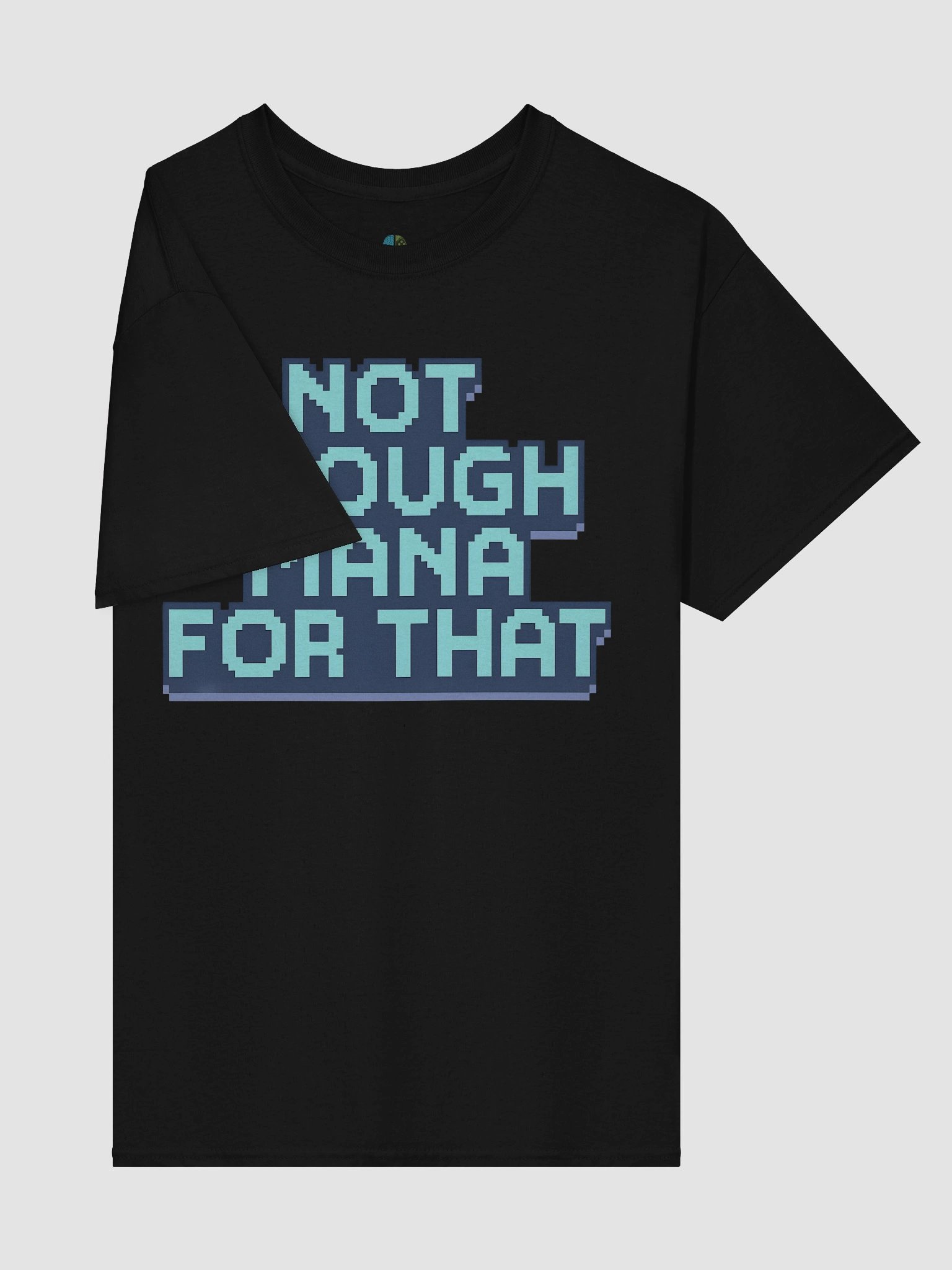 Not Enough Mana T-Shirt product image (17)
