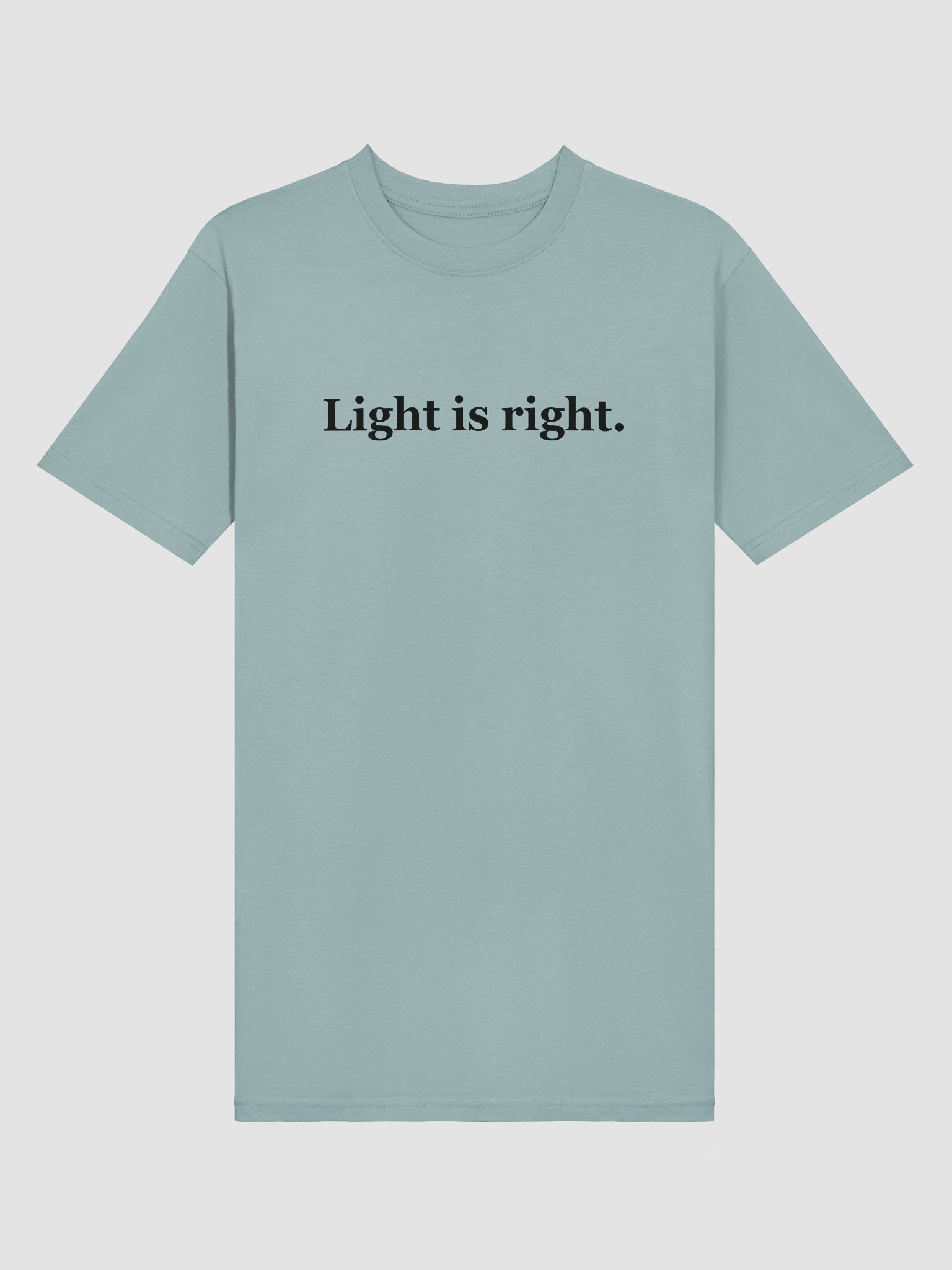 Light is Right (clean, preem tee) product image (3)