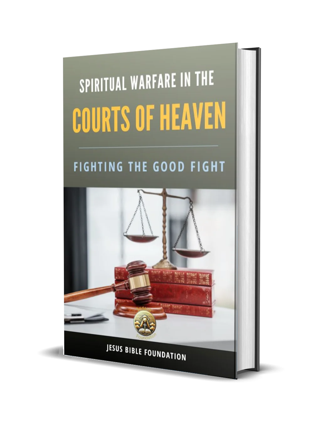 Spiritual Warfare in the Courts of Heaven: Fighting the Good Fight product image (1)