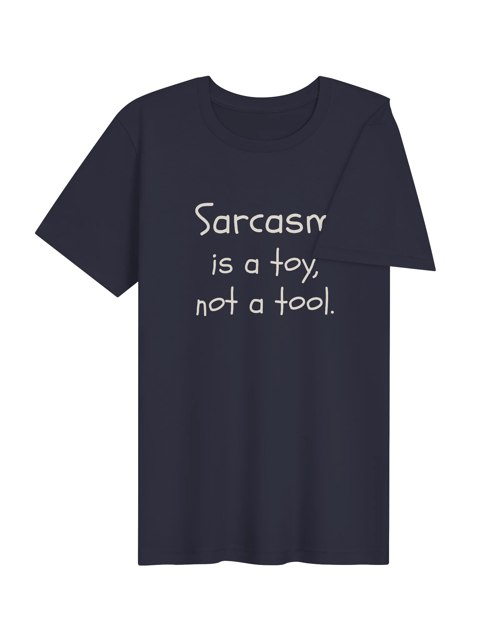 Sarcasm is a toy, not a tool. product image (3)
