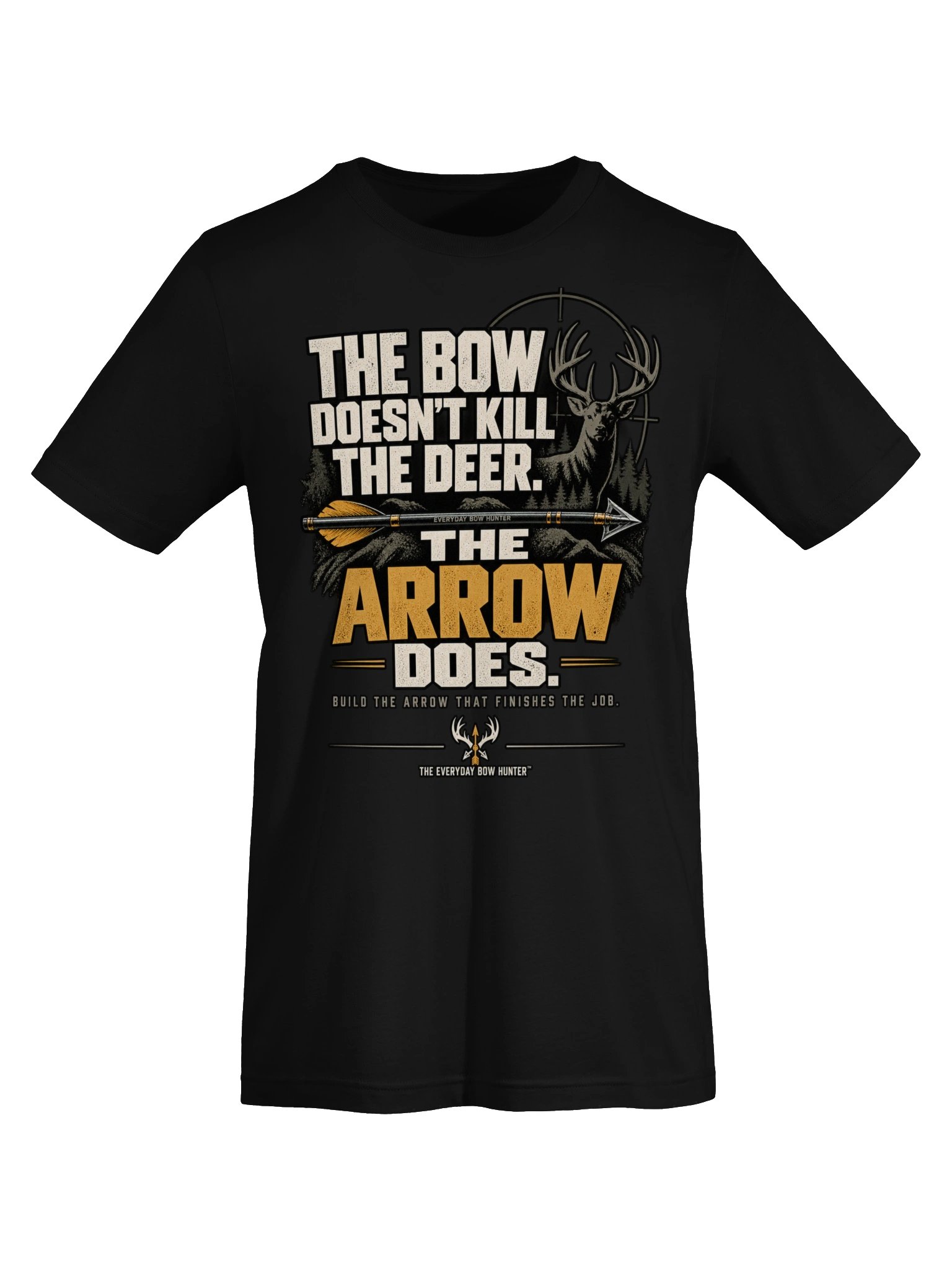 The Bow Doesn't Kill the Deer. The Arrow Does.™ Tee product image (5)
